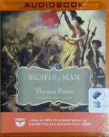 The Rights of Man written by Thomas Paine performed by Bernard Mayes on MP3 CD (Unabridged)